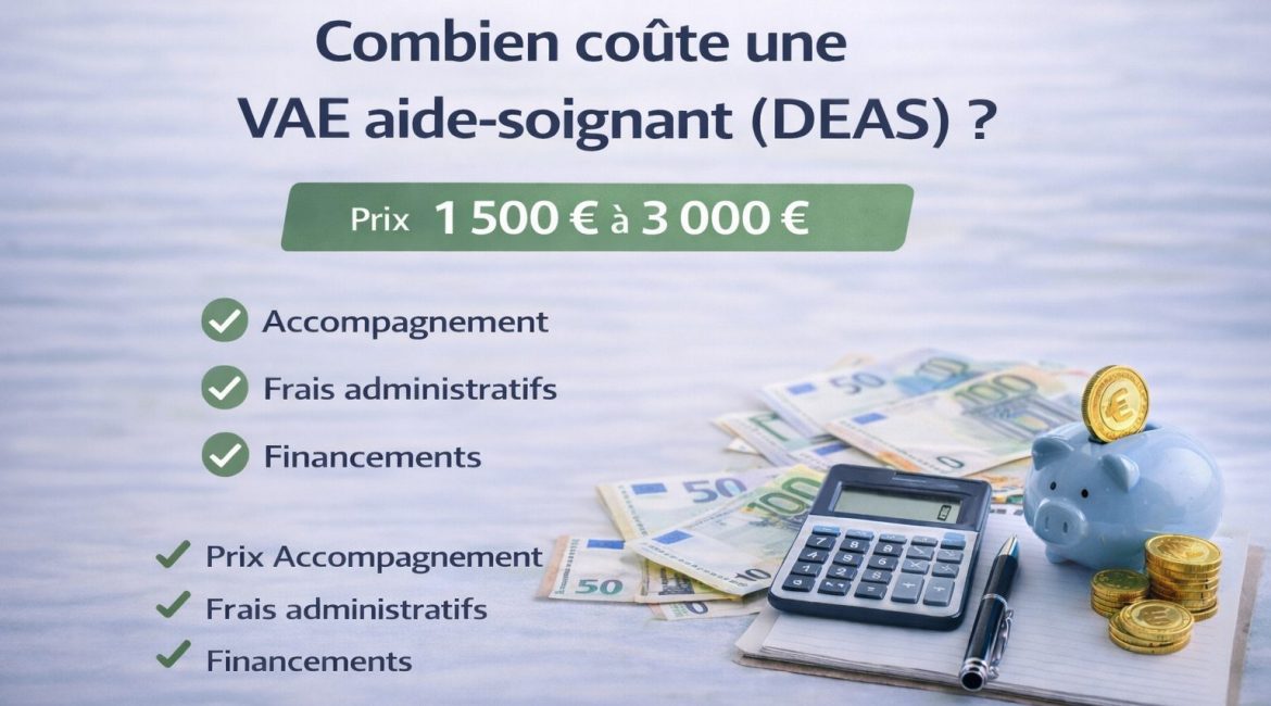 Combien coûte une VAE aide-soignant (DEAS) 1 combien coûte une VAE aide-soignant