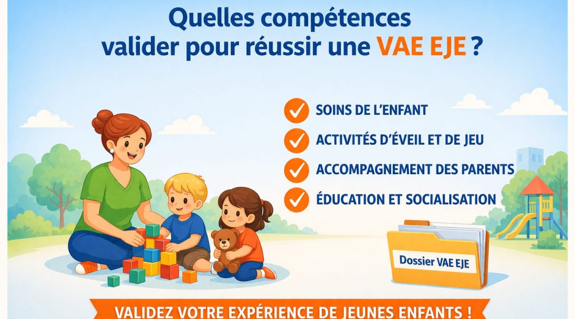 compétences VAE EJE : soins de l’enfant, activités d’éveil, accompagnement des parents et socialisation