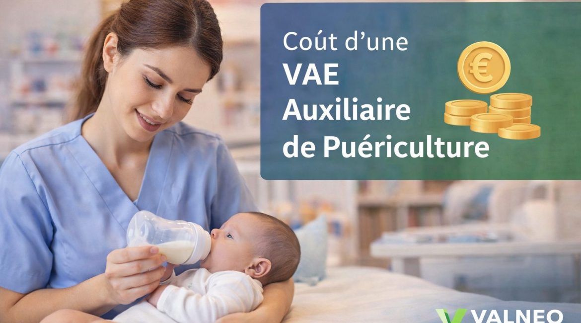 Combien coute une VAE DEAP (auxiliaire de puericulture) ? 1 coût VAE auxiliaire de puériculture prix financement et durée