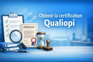 obtenir la certification Qualiopi étape audit référentiel qualité formation