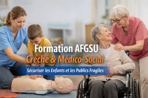 formation afgsu crèche medico social sécurité enfants et publics fragiles
