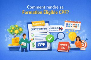 formation éligible CPF – comment rendre une formation finançable