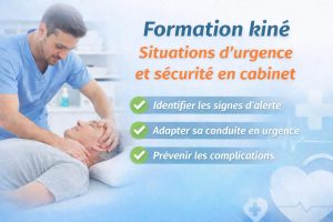 Formation kiné urgence cabinet gestion des situations d’urgence en cabinet de kinésithérapie